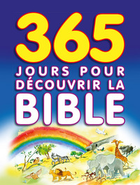 Picture of 365 jours pour décourvrir la Bible