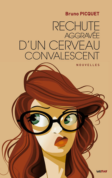 Picture of Rechute aggravée d'un cerveau convalescent (nouvelles)