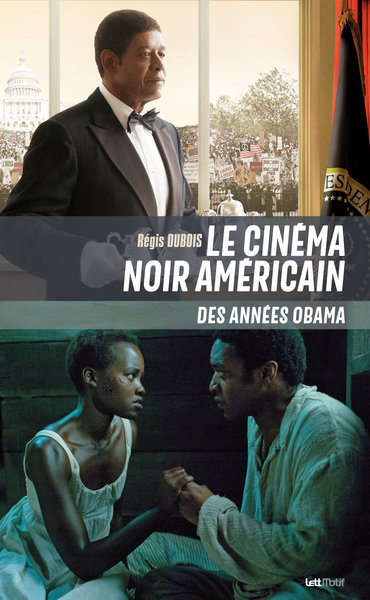 Image de Le cinéma noir américain des années Obama [cartonné]