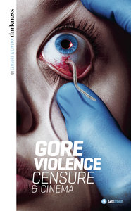 Image de Darkness, censure et cinéma (1. Gore & violence)