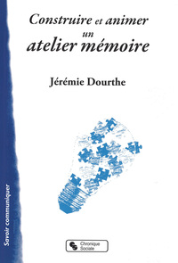 Picture of CONSTRUIRE ET ANIMER UN ATELIER MEMOIRE