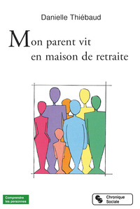 Image de Mon parent vit en maison de retraite