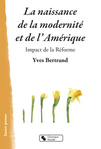 Picture of NAISSANCE DE LA MODERNITE ET DE L'AMERIQUE (LA)