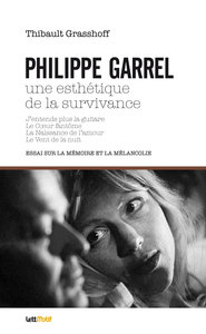Image de Philippe Garrel, une esthétique de la survivance