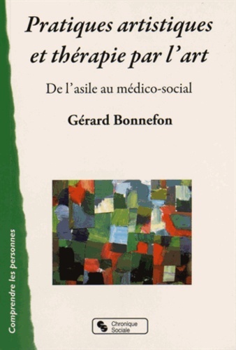 Picture of PRATIQUES ARTISTIQUES ET THERAPIE PAR L'ART