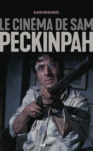 Picture of Le cinéma de Sam Peckinpah