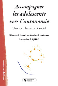 Picture of ACCOMPAGNER LES ADOLESCENTS VERS L'AUTONOMIE