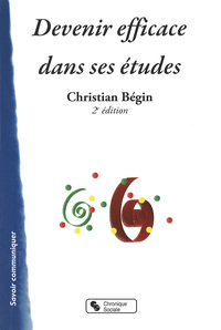 Image de DEVENIR EFFICACE DANS SES ETUDES 2E EDITION