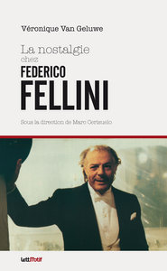 Image de La nostalgie chez Federico Fellini
