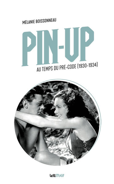 Image de Pin-Up au temps du Pré-Code (1930-1934)