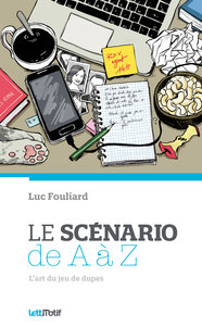 Image de Le Scénario de A à Z
