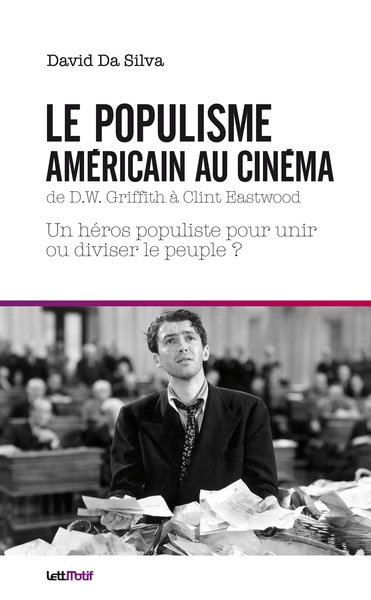 Image de Le populisme américain au cinéma de DW Griffith à Clint Eastwood
