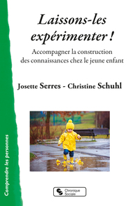 Picture of Laissons-les expérimenter !