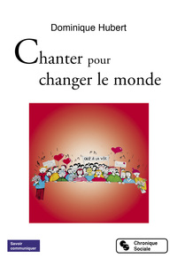 Picture of Chanter pour changer le monde
