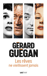 Image de Les rêves ne vieillissent jamais