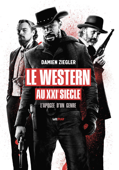 Picture of Le Western au XXIe siècle (version luxe)