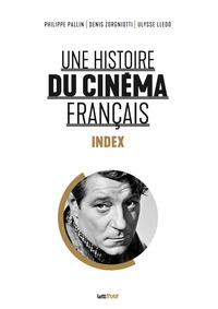 Image de Une histoire du cinéma français (index général)