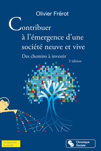 Picture of Contribuer à l'émergence d'une société neuve et vive