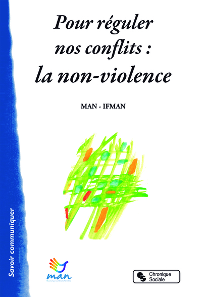 Picture of Pour réguler nos conflits : la non-violence