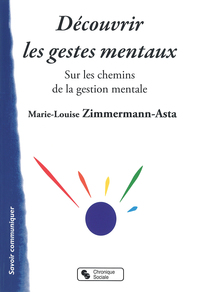 Image de Découvrir les gestes mentaux sur les chemins de la gestion mentale