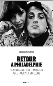 Image de Retour à Philadelphie (promenade analytique et amoureuse avec Rocky et Stallone)