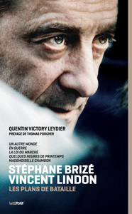 Picture of Stéphane Brizé-Vincent Lindon, les plans de bataille