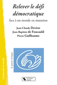 Image de RELEVER LE DEFI DEMOCRATIQUE