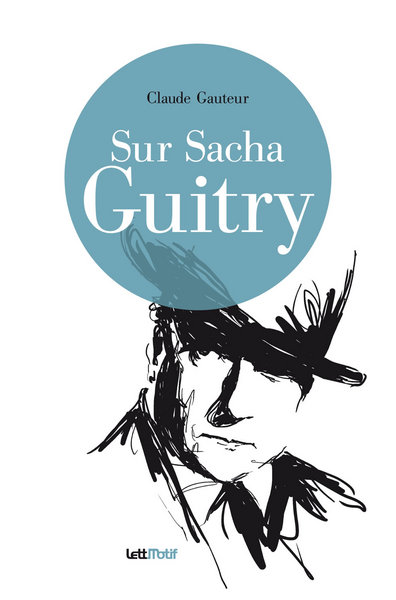 Image de Sur Sacha Guitry