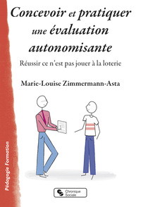 Picture of Concevoir et pratiquer une évaluation autonomisante