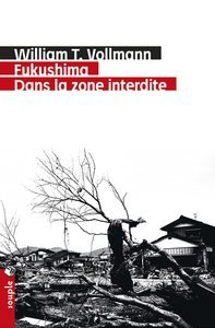 Picture of Fukushima. Dans la zone interdite