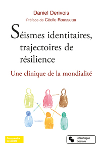 Picture of Séismes identitaires, trajectoires de résilience