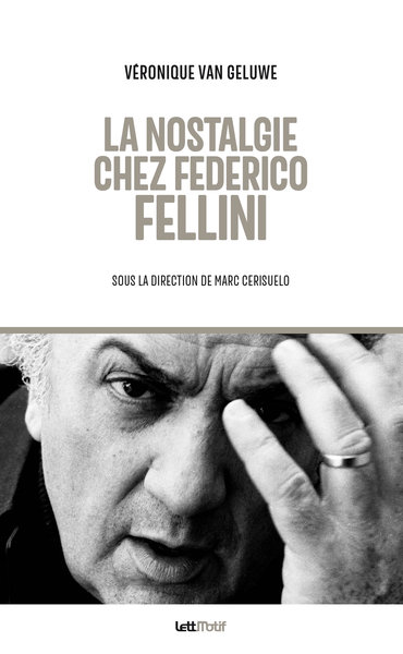 Image de La Nostalgie chez Federico Fellini