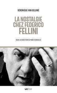 Image de La Nostalgie chez Federico Fellini
