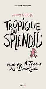 Image de Tropique du Splendid, essai sur la France des Bronzés