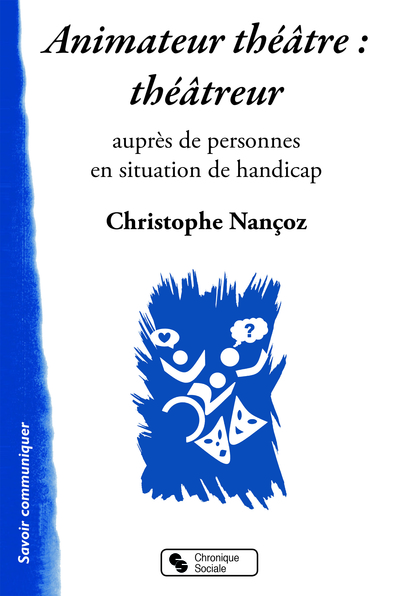 Image de ANIMATEUR THEATRE THEATREUR AUPRES DE PERS SITUATI HANDIC