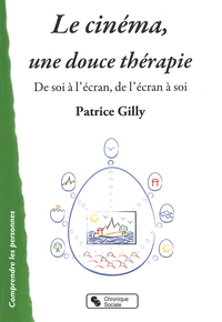 Image de Le Cinéma, une douce thérapie