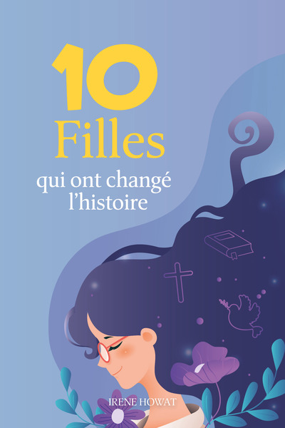 Picture of 10 Filles qui ont changé l’histoire