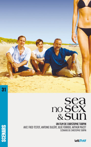 Image de Sea, no Sex and Sun (scénario du film)