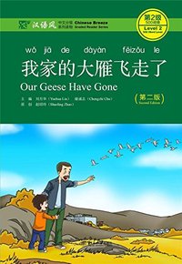 Picture of Chinese Breeze : Our Geese Have Gone (Niveau 2 - 500 mots)