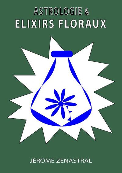 Picture of Astrologie et élixirs floraux