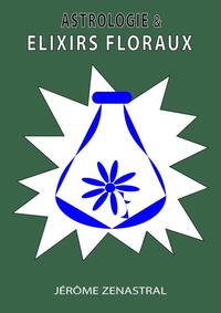 Picture of Astrologie et élixirs floraux