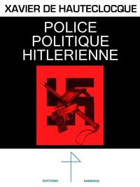 Picture of Police politique hitlérienne Xavier de Hauteclocque