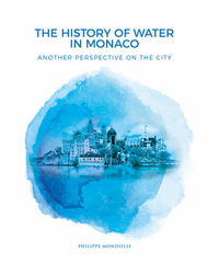 Picture of The history of water in Monaco