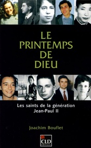 Picture of PRINTEMPS DE DIEU, LES SAINTS DE LA GENERATION DE J-P.II