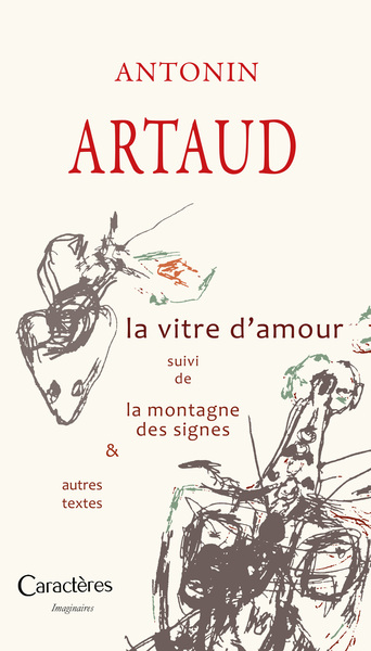 Picture of La vitre d'amour suivi de la montagne des signes et autres textes