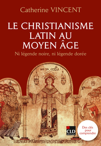 Image de Le christianisme latin au Moyen-Âge
