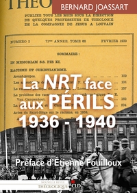 Image de La NRT face aux périls, 1936-1940