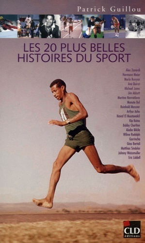 Image de LES 20 PLUS BELLES HISTOIRES DU SPORT