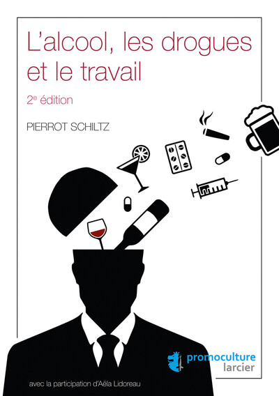 Picture of L'alcool, les drogues et le travail