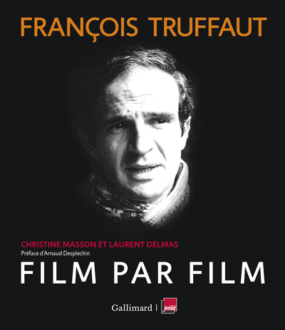 Picture of François Truffaut, film par film